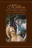 Milton and the Climates of Reading: Essays by Balachandra Rajan