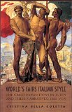 World's Fairs Italian-Style: The Great Expositions in Turin and their Narratives, 1860-1915 (Toronto Italian Studies)