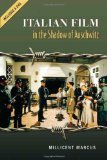 Italian Film in the Shadow of Auschwitz (Toronto Italian Studies (Paperback))