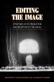 Editing the Image: Strategies in the Production and Reception of the Visual (Conference on Editorial Problems)