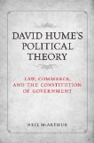 David Hume's Political Theory: Law, Commerce and the Constitution of Government