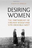 Desiring Women: The Partnership of Virginia Woolf and Vita Sackville-West