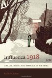 Influenza 1918: Disease, Death, and Struggle in Winnipeg (Studies in Gender and History)