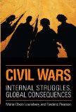 Civil Wars: Internal Struggles, Global Consequences