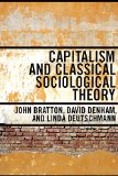 Capitalism and Classical Sociological Theory