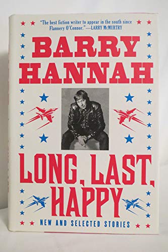 Long, Last, Happy: New and Collected Stories
