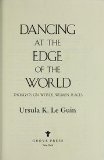 Dancing at the Edge of the World: Thoughts on Words, Women, Places