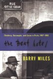 The Beat Hotel: Ginsberg, Burroughs, and Corso in Paris, 1958-1963