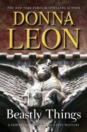Beastly Things: A Commissario Guido Brunetti Mystery (The Commissario Guido Brunetti Mysteries, 21)