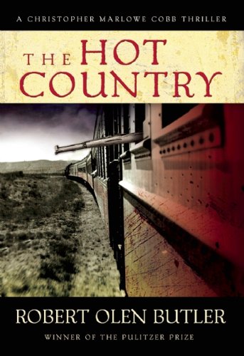 The Hot Country (Christopher Marlowe Cobb Thriller)