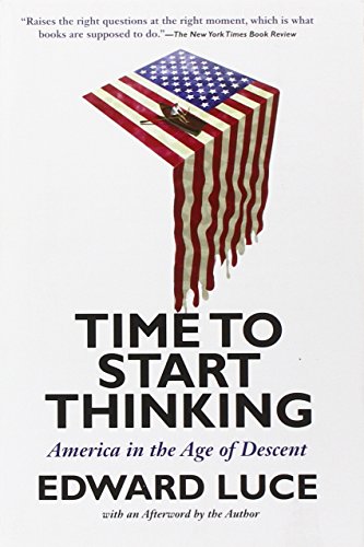 Time to Start Thinking: America in the Age of Descent