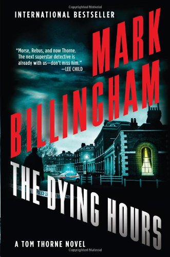 The Dying Hours (Tom Thorne, 11)