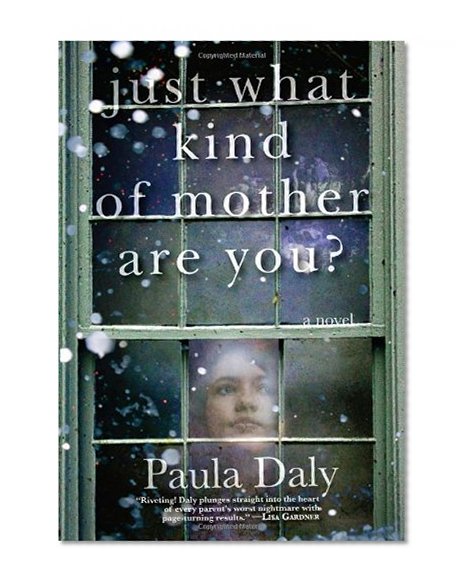 Just What Kind of Mother Are You?
