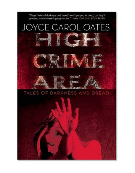 High Crime Area: Tales of Darkness and Dread