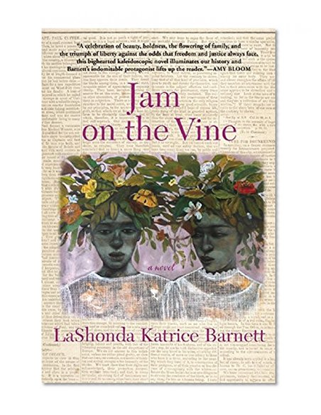 Jam on the Vine: A Novel