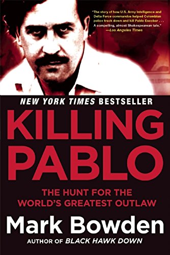 Book Cover Killing Pablo: The Hunt for the World's Greatest Outlaw
