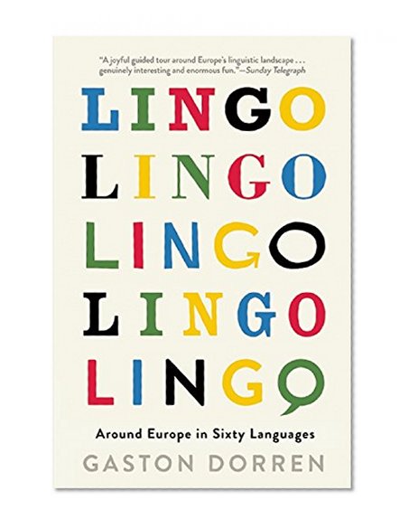 Lingo: Around Europe in Sixty Languages