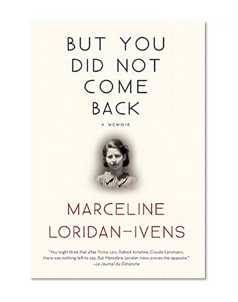 But You Did Not Come Back: A Memoir
