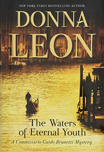 Book Cover The Waters of Eternal Youth: A Commissario Guido Brunetti Mystery (The Commissario Guido Brunetti Mysteries)