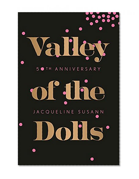 Book Cover Valley of the Dolls 50th Anniversary Edition