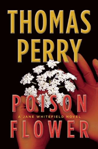 Poison Flower: A Jane Whitefield Novel (Jane Whitefield Novels)
