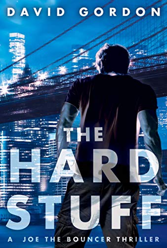The Hard Stuff (Joe the Bouncer)