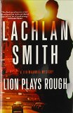 Lion Plays Rough: A Leo Maxwell Mystery