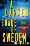 A Darker Shade of Sweden