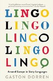 Lingo: Around Europe in Sixty Languages
