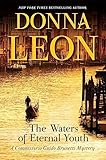 The Waters of Eternal Youth: A Commissario Guido Brunetti Mystery (The Commissario Guido Brunetti Mysteries)