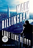 Love Like Blood: A Tom Thorne Novel (DI Tom Thorne Series, 14)
