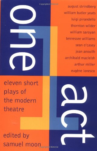 One Act: Eleven Short Plays of the Modern Theater