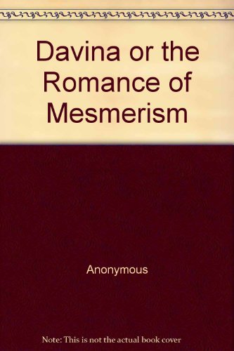 Davina or the Romance of Mesmerism (Grove Press Victorian Library)