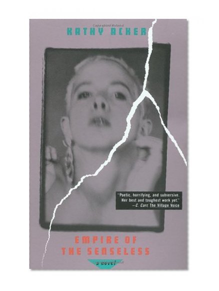 Empire of the Senseless: A Novel