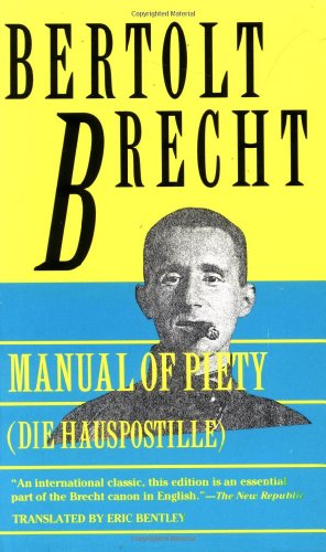 Manual of Piety: Die Hauspotille (Brecht, Bertolt)