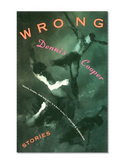 Wrong: Stories (Cooper, Dennis)