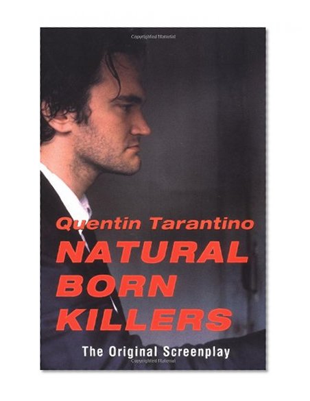 Book Cover Natural Born Killers: The Original Screenplay