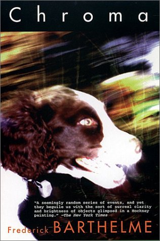 Chroma (Barthelme, Frederick)