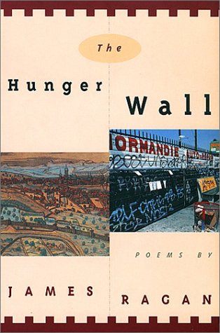 The Hunger Wall: Poems