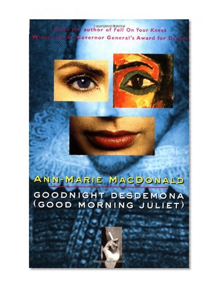Goodnight Desdemona (Good Morning Juliet)