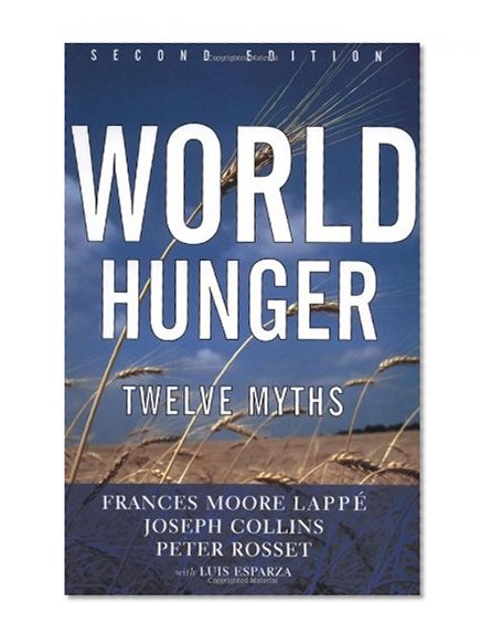 World Hunger: Twelve Myths (22)