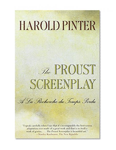 The Proust Screenplay: a la Recherche du Temps Perdu