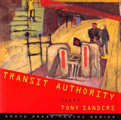 Transit Authority: Poems (Grove Press Poetry Series)