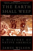 Book Cover The Earth Shall Weep: A History of Native America