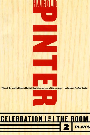 Celebration and The Room: Two Plays (Pinter, Harold)