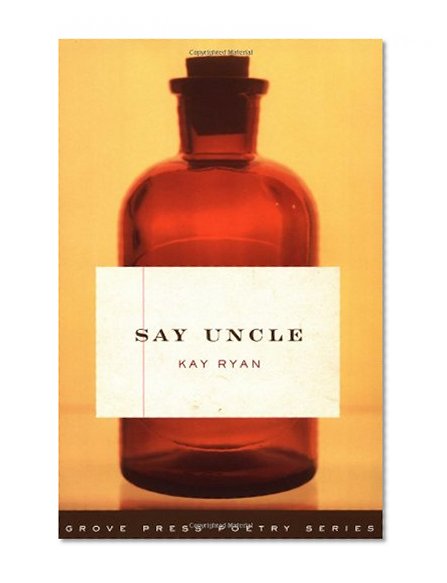 Say Uncle: Poems