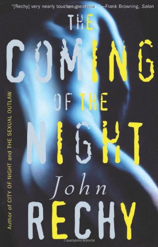 The Coming of the Night (Rechy, John)