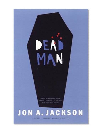 Deadman: A Detective Sergeant Mulheisen Mystery