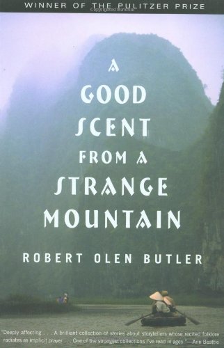 Book Cover A Good Scent from a Strange Mountain: Stories