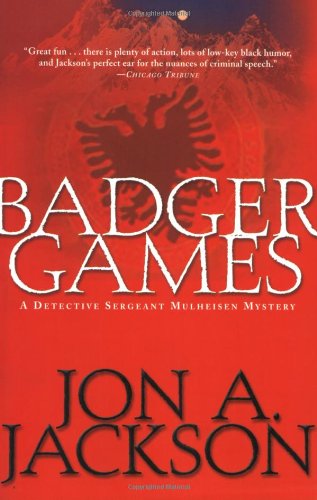 Badger Games: A Detective Sergeant Mulheisen Mystery (Detective Sergeant Mulheisen Mysteries)